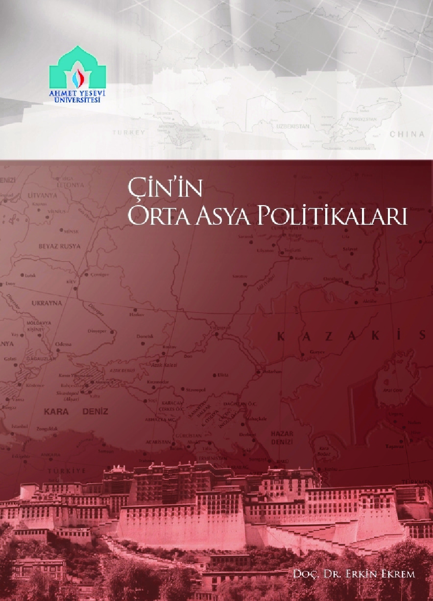 Çinin Orta Asya Politikası-Erkin Ekrem-2011-82s