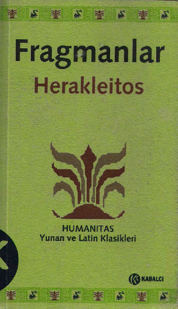 Fraqmanlar Herakleitos Yunanca-Türkce Çingiz  Çaxmaq 2005 334s