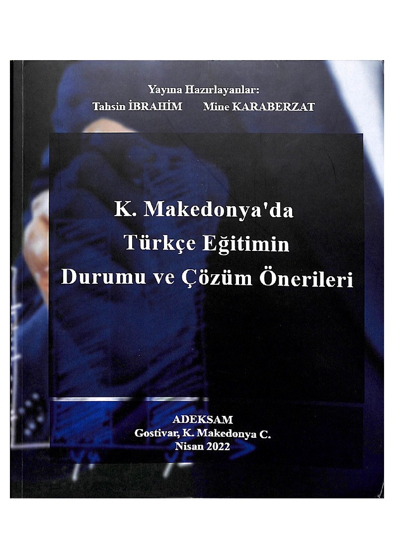 Quzey Makedonyada Türkce Eğitimin Durumu Ve Çözüm Önerileri-Tahsin Ibrahim-Mine Qaraberzat-2022-60s