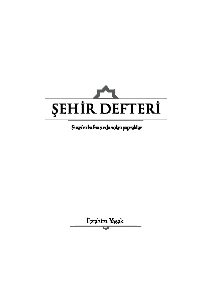 Şehir Defteri (Sivas)-İbrahim Yasaq-272s