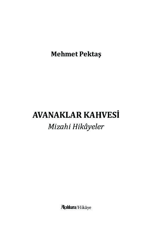 Avanaqlar Qehvesi-Mizahli Hikayeler-Mehmed Pektaş-2022-96s