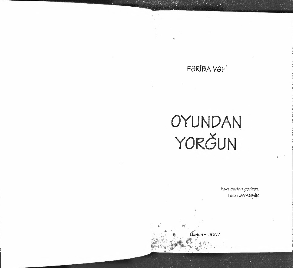 Oyundan Yorqun-Feriba Vefi-Farsdan Çeviren-Lale Cevanşir-2007-90s