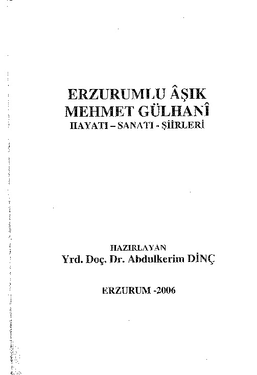 Erzrumlu Aşıq-Mehmet Gülhani Haytı-Sanatı-Şiirleri-Abdulkerim Dinc-2014-188s