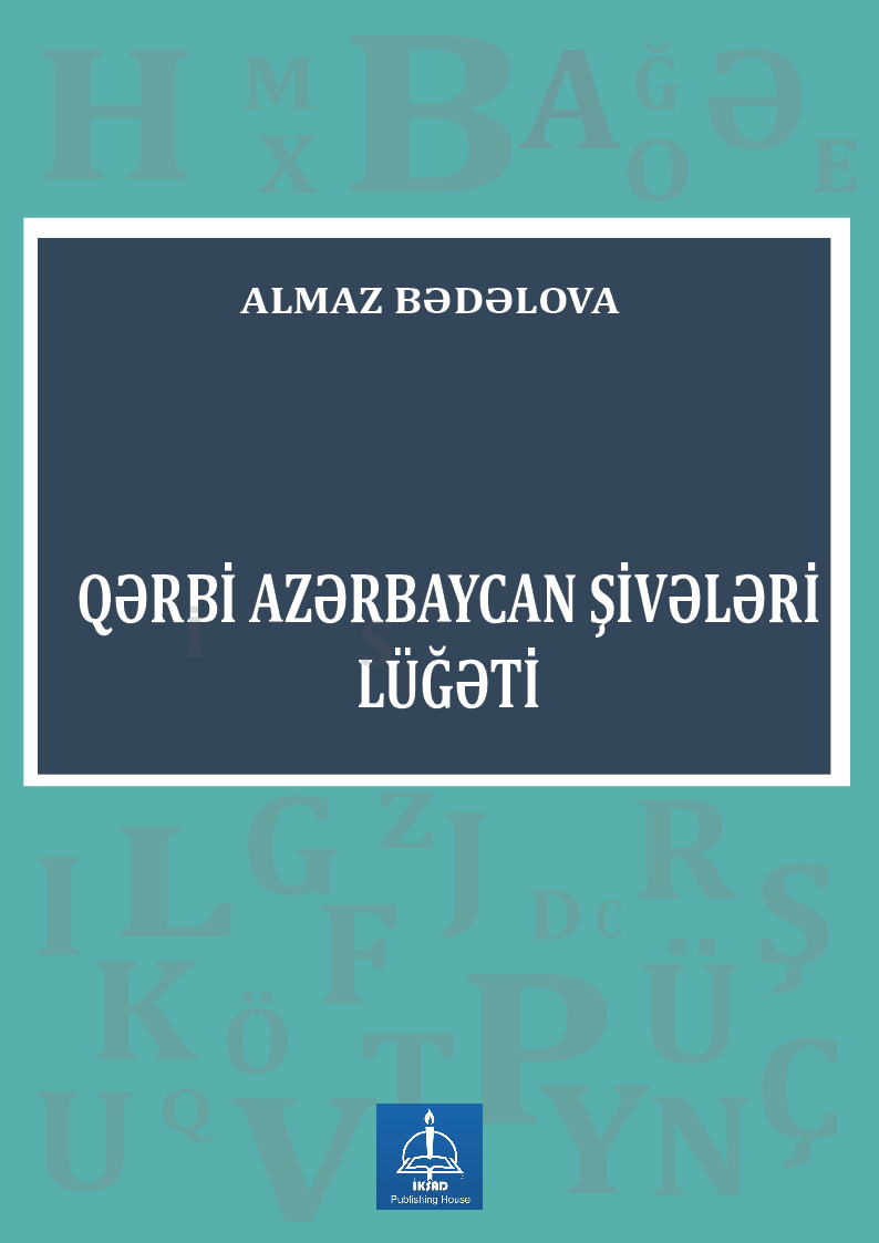 Qerbi Azerbaycan Şiveleri Lugheti-Almaz Bedelova-2023-315s