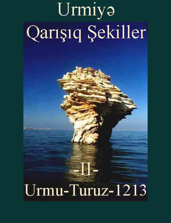 Urmiye-Urmu-Qarışıq Şekiller- II-1213  قاریشیق شکیللر-I-اورمو-توروز-1213