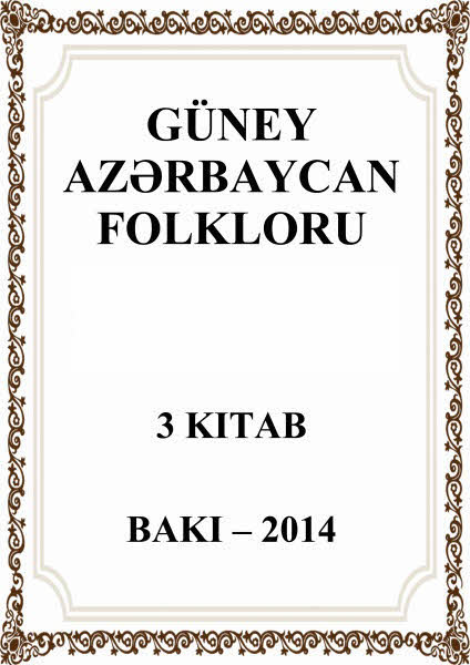 Güney Azərbaycan Folkloru 3 Cild