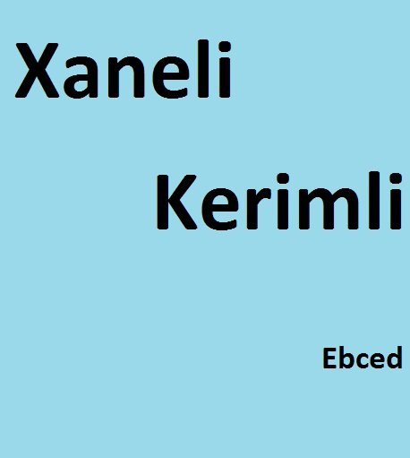 Xaneli Kerimli-Ebced