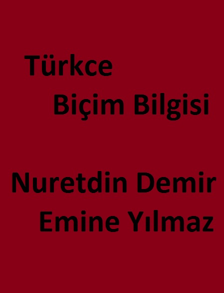 Türkce Biçim Bilgisi-Nuretdin Demir-Emine Yılmaz-2013-209