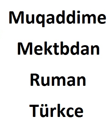 Muqaddime-Mektebden-Ruman-Türkce-655s