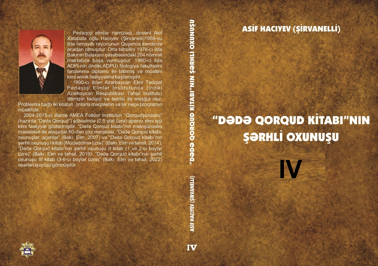 Dede Qorqud Kitabının Şerhli Oxunuşu-IV-Asif Haciyev-Şirvanelli-2022-240s