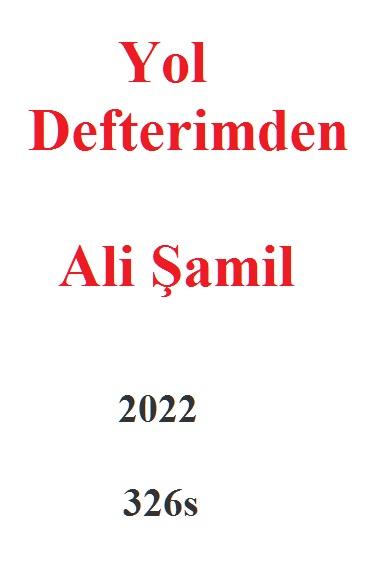 Yol Defterimden-Ali Şamil-2022-326s