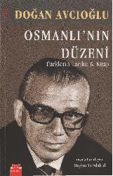 Osmanlının Düzeni-Türklerin Tarixi-Doğan Avçıoğlu-2013-285s