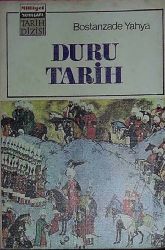 Duru Tarix-Tarixi Saf-Töhfetul Ehbab-Doslar Ermeğanı-Bostanzade Yehya Efendi-Necdet Sakaoğlu-1976-329s