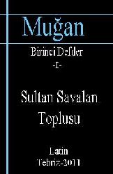 Muğan-1-Sultan Savalan Toplusu