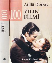 100 Yılın 100 Filmi-Atilla Dorsay-2012-464s