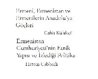 Kesli-1-Ermeni-Ermenistan Ve Ermenilerin Anadoluya Köçleri-Cahid  Külekçi-22+2-Ermenistan Cumhuriyetinin Etnik Yapısı Ve İzlediği Politika-Xatem Cabbarlı-13