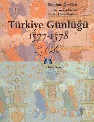 Türkiye Günlüğü-2-(1577-1578)-Stephan Gerlach-Türkis Noyan-2007-408s