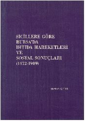 Sicillere Göre Bursada İhtida Hereketleri Ve Sosyal Sonucları-1472-1909-Osman Çetin-1994-150s