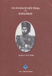 Mustafa Reşit Paşa Ve Tanzimat-Reşat Qaynar-1991-668s