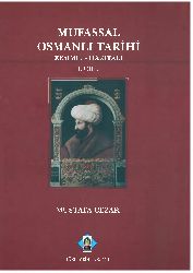 Müfessel OsmanlıTarixi-1-Resimli-Xeriteli-Mustafa Cezar-2010-667s