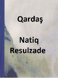 Qardaş-Natiq Resulzade-41s