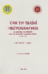 Türk Tib Tarixi Bibliyoqrafısi-Tib-Eczaçılıq-Diş Hekimliği-Veteriner Hekimliği-Hemşirelik-Ebelik-19-21.YY.- Zuhal Özaydin-2012-1293s