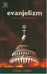 Evanjelizm-Beyaz Sarayın Gizli Dini-Ismayıl Vural-2003-122s