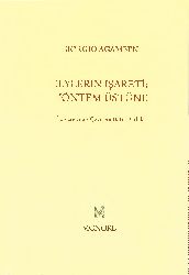 Şeylerin Işareti-Yöntem Üstüne-Giorgio Agamben-Betul Parlaq-2004-382s