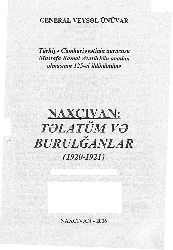 Naxçıvan Telatum Ve Burulqanlar-1920-1921- Naxçıvan-2006-104s
