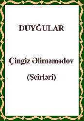 Duyqular Çingiz Əliməmədov Şeirləri