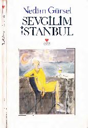 Sevgilim İstanbul-Öyküler-Nedim Gürsel-1986-117s
