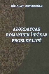 Azərbaycan Rumanının İnkişaf probləmləri - Himalay Ənvəroğlu
