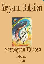 Xeyyam Rubaileri-Azerbaycan Türkcesi