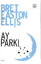 Ay Parki-Bret Easton Ellis-Dosd Körpe-2007-429s