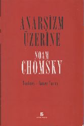 Anarshizm Üzerine-Noam Chomsky-Tamer Tosun-2005-315s