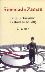 Sinemada Zaman-Ritmik Tasarım-Türbülans Ve Axış-Yvette Biro-Anıl Ceren Altuqanat-2011-277s