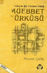 Muebbet Türküsü-Şiir-Nevzad Çelik-1987-138s