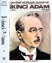 Ikinci Adam-1-1884-1939-Şevket Süreyya Aydemir-2011-506s