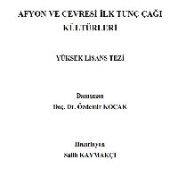 Afyon Ve Çevresi Ilk Tunc Çağı Kültürleri-Salih Qaymaqçı-2007-283s