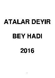 Atalar Deyir Bey Hadi 2016 1546