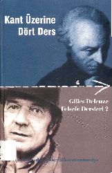 Kant Üzerine Dörd Ders-Felsefe Dersleri-2-Gilles Deleuze-Ferhad Taylan-2000-112s