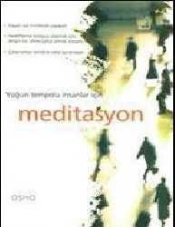Yoğun Tempolu Insanlar Için Meditasyon-Osho-Sangeet Qanji-2002-109s
