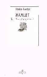 Hamlet-William Shakespeare-Orxan Burian-1995-241s+Hamlet Quşağı-Bülend Somay-18s