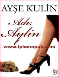 Adı Aylin-Ayşe Kulin-2008-396s