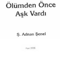 Ölümden Önce Aşq Vardı-Ş.Adnan Şenel-2009-269