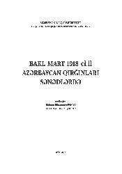 Baki Mart 1918.Ci Il Azerbaycan Qırğınları Senedlerde-Solmaz Rüstemova Tovhidi-2013-454s