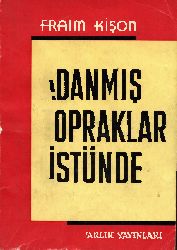 Adanmış Topraqlar Üstünde-Sosyal Taşlama-Efraim Kişon-Edalet Cimcoz-1969-153s
