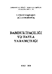 Dambur Ve Hayla Ifaçılığı Leman Vaqifqızı-Süleymanova- Baki 2020-264s