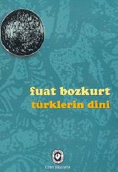 Türklerin Dini - Fuat Bozgurt - 1995 – 195 s