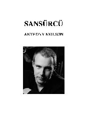 Sansurçu-Anthony Neilson-2004-50s